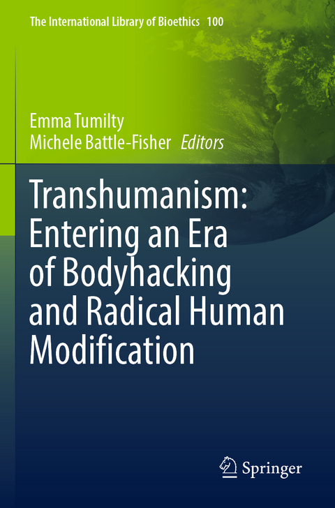 Transhumanism: Entering an Era of Bodyhacking and Radical Human Modification - 