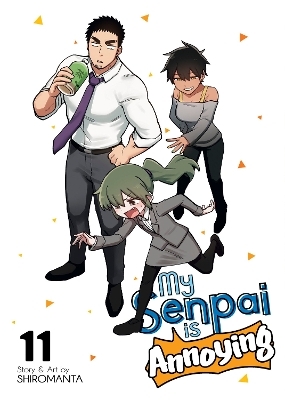 My Senpai is Annoying Vol. 11 -  Shiromanta