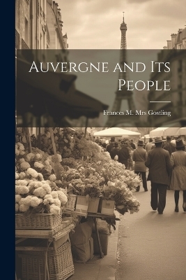 Auvergne and its People - 