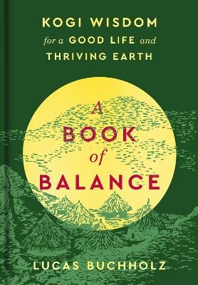 A Book of Balance - Lucas Buchholz