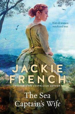 The Sea Captain's Wife - Jackie French