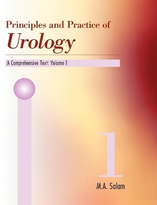 Principles & Practice of Urology - M A Salam, Muhammad A Salam