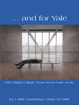 … and for Yale - J. Kirk Casselman