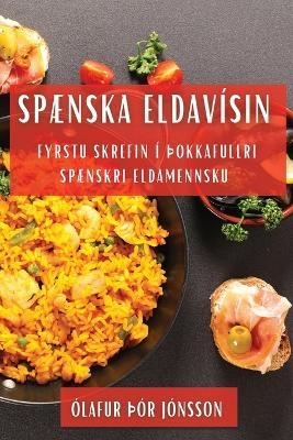 Spænska Eldavísin - Ólafur þÓr Jónsson