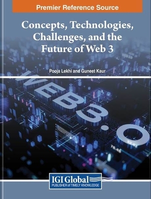 Concepts, Technologies, Challenges, and the Future of Web 3 - 