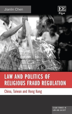 Law and Politics of Religious Fraud Regulation - Jianlin Chen