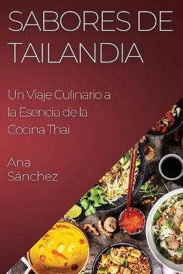 Sabores de Tailandia - Ana Sánchez