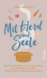 Mit Herd und Seele - Jörn Kabisch