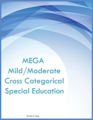 MEGA Mild/Moderate Cross Categorical Special Education - Mia O Pang