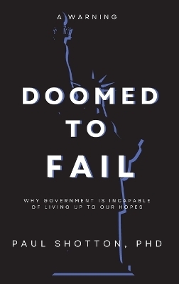 Doomed To Fail - Shotton Paul