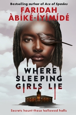 Where Sleeping Girls Lie - Faridah Àbíké-Íyímídé