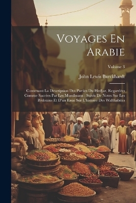 Voyages En Arabie - John Lewis Burckhardt