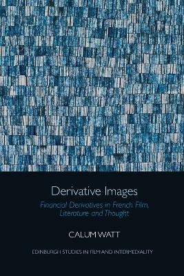 Derivative Images - Calum Watt