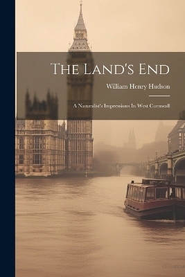 The Land's End - William Henry Hudson