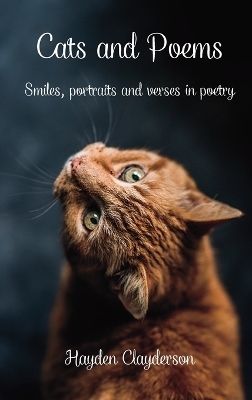 Cats and Poems - Hayden Clayderson
