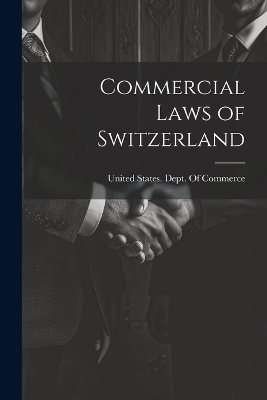 Commercial Laws of Switzerland - 