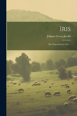 Iris - Johann Georg Jacobi