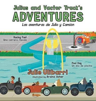 Julius and Vactor Truck's Adventures - Julie Ulibarri