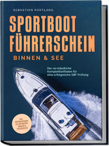 Sportbootführerschein Binnen & See - Sebastian Kortlang