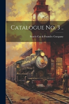 Catalogue no. 3 .. - 