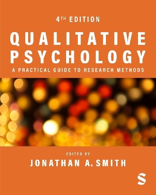 Qualitative Psychology: A Practical Guide to Research Methods - 