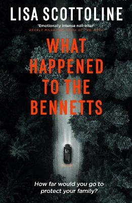 What Happened to the Bennetts - Lisa Scottoline