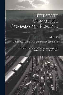 Interstate Commerce Commission Reports - 