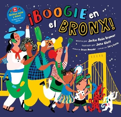 ¡Boogie en el Bronx! - Jackie Azúa Kramer