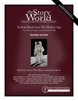 Story of the World, Vol. 4 Activity Book, Revised Edition - Bauer, Susan Wise; Moore, Justin