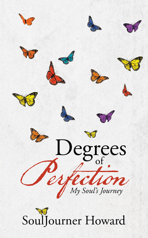Degrees of Perfection - Souljourner Howard