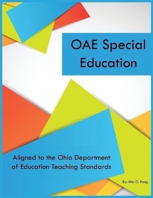 OAE Special Education - Mia O Pang