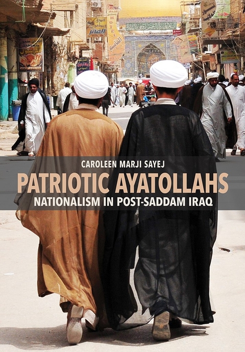 Patriotic Ayatollahs - Caroleen Marji Sayej