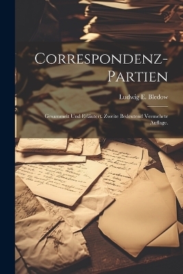 Correspondenz-Partien - Ludwig E Bledow