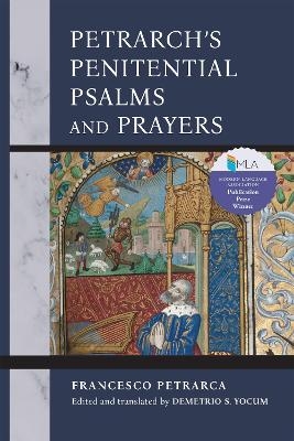 Petrarch's Penitential Psalms and Prayers - Francesco Petrarca