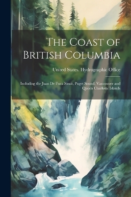 The Coast of British Columbia - 