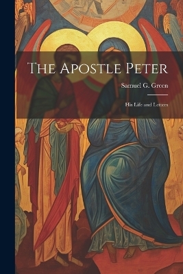 The Apostle Peter - Samuel G 1822-1905 Green