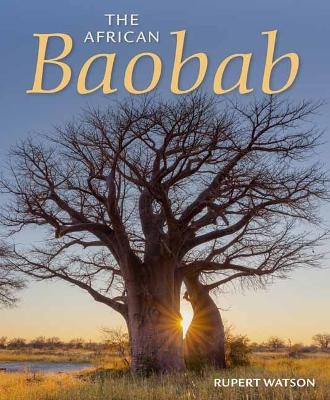 The African Baobab - Rupert Watson