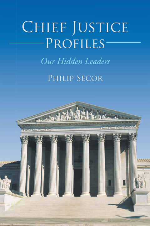 Chief Justice Profiles -  Philip Secor