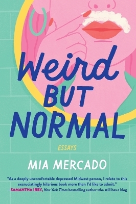 Weird but Normal - Mia Mercado