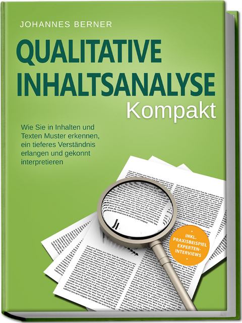 Qualitative Inhaltsanalyse kompakt - Johannes Berner