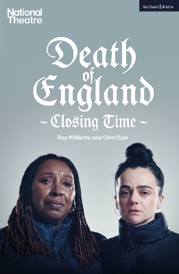 Death of England: Closing Time - Roy Williams, Clint Dyer