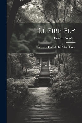 Le Fire-fly - René de Pont-Jest