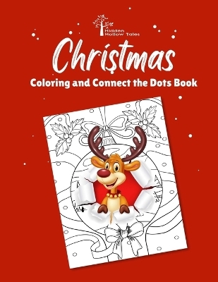 Hidden Hollow Tales Christmas Coloring and Connect the Dots Book - 