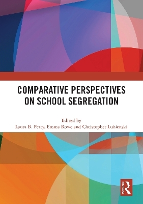 Comparative Perspectives on School Segregation - 
