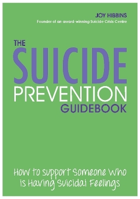 The Suicide Prevention Pocket Guidebook - Joy Hibbins