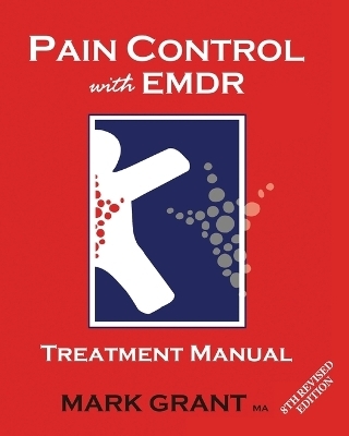 Pain Control with EMDR - Mark Grant