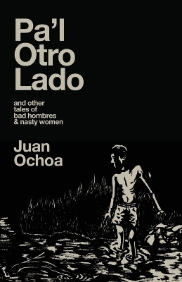 Pa'l Otro Lado - Juan Ochoa