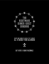 The Nightmare Dinner Guest Cookbook - Kat Reyes, Khami Macdonald