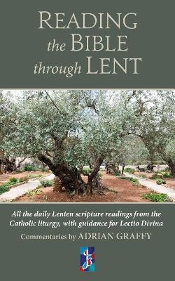 Reading the Bible Through Lent - Revd Dr Adrian Graffy