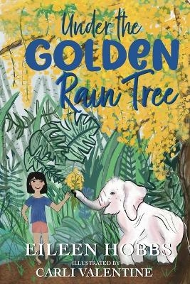 Under the Golden Rain Tree - Eileen Hobbs